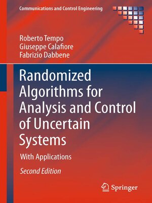 cover image of Randomized Algorithms for Analysis and Control of Uncertain Systems
